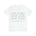 Cargar la imagen en la vista de la galería, Lovetuner Unisex One Love One World One Tone T-Shirt
